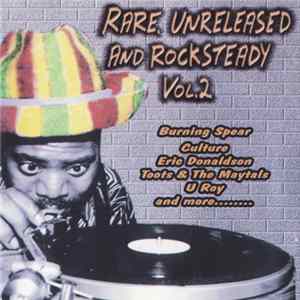 Download Various - Rare, Unreleased and Rocksteady Volume 2