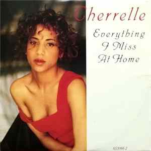Download Cherrelle - Everything I Miss At Home