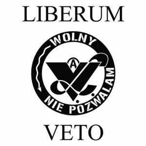 Download Liberum Veto - Wolny, Nie Pozwalam