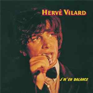 Download Hervé Vilard - J'M'En Balance