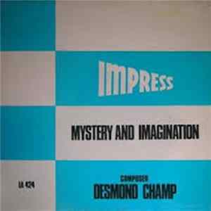 Download Desmond Champ - Mystery And Imagination