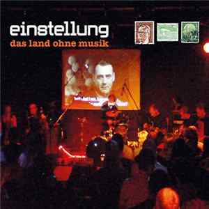 Download Einstellung - Das Land Ohne Musik