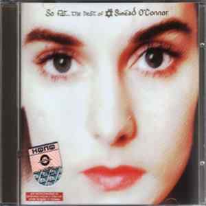 Download Sinéad O'Connor - So Far... The Best Of Sinéad O'Connor