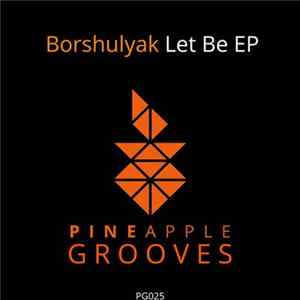 Download Borshulyak - Let Be EP