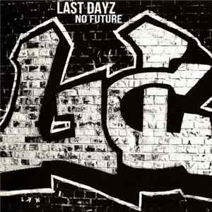 Download Last Dayz - No Future