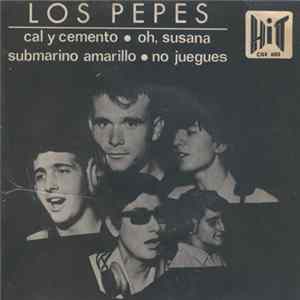 Download Los Pepes - Cal Y Cemento