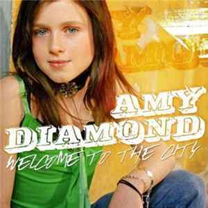 Download Amy Diamond - Welcome To The City