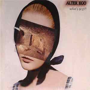 Download Alter Ego - What's Next?!