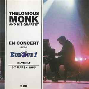 Download Thelonious Monk And His Quartet - En Concert Avec Europe 1 - Olympia 6-7 Mars • 1965