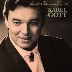 Download Karel Gott - Ich Will Dich So Wie Du Bist
