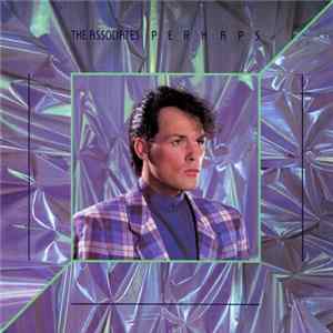 Download The Associates - Perhaps
