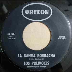 Download Los Polivoces - La Banda Borracha / La Vaca