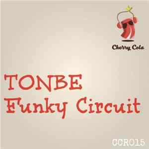 Download Tonbe - Funky Circuit