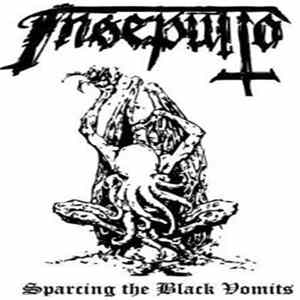 Download Insepulto - Sparcing The Black Vomits