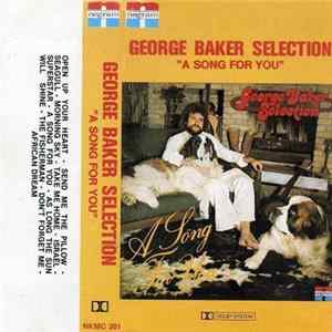 Download George Baker Selection - A Song For You