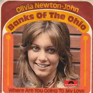 Download Olivia Newton-John - Banks Of The Ohio
