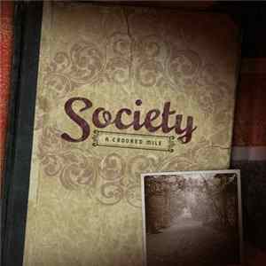 Download Society - A Crooked Mile