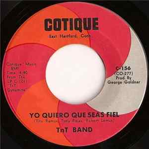 Download TnT Band - Yo Quiero Que Seas Fiel / Sigue Tu Camino