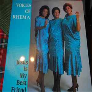 Download Voices Of Rhema - Jesus Is My Best Friend