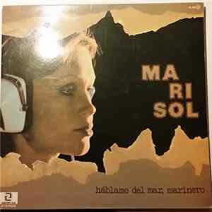 Download Marisol - Háblame Del Mar, Marinero
