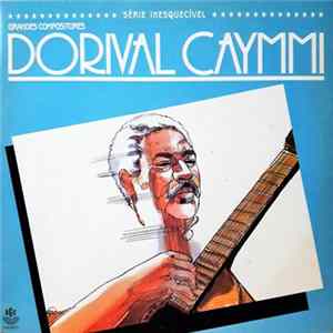 Download Various - Grandes Compositores - Dorival Caymmi