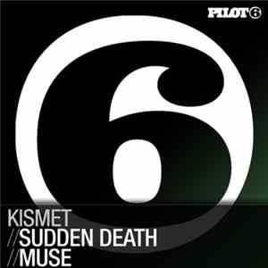Download Kismet - Sudden Death / Muse
