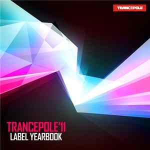 Download Various - Trancepole'11 (Label Yearbook)