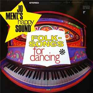 Download Jo Ment's Happy Sound - Folk-Songs For Dancing