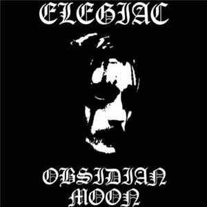 Download Elegiac - Obsidian Moon