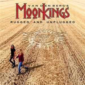 Download Vandenberg's Moonkings - Rugged And Unplugged