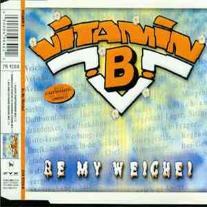 Download Vitamin B - Be My Weichei