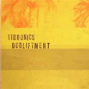 Download Vibronics - Dubliftment