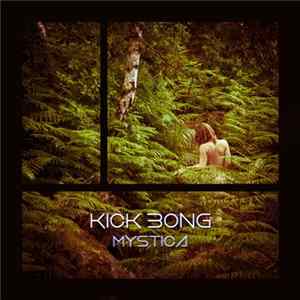 Download Kick Bong - Mystica