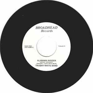 Download Trashy White Band - Alabama Nigger