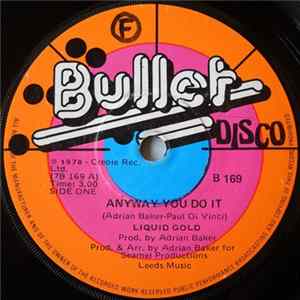 Download Liquid Gold - Anyway You Do It