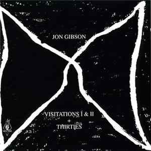 Download Jon Gibson - Visitations I & II + Thirties