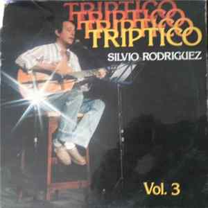 Download Silvio Rodríguez - Triptico Vol. 3