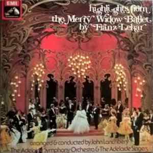 Download Franz Lehár, Adelaide Symphony Orchestra and Adelaide Singers conducted by John Lanchbery - Highlights From The Merry Widow Ballet