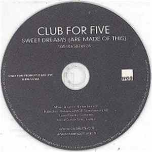 Download Club for Five - Sweet Dreams (Are Made Of This)