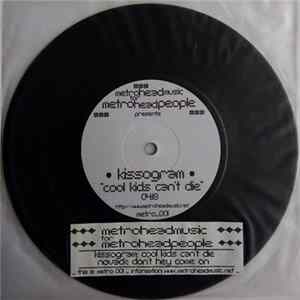 Download Kissogram / Novack - Cool Kids Can't Die / Don't Hey Come On