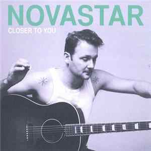 Download Novastar - Closer To You