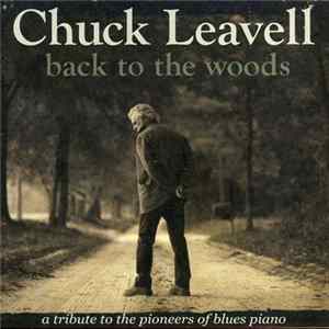 Download Chuck Leavell - Back To The Woods