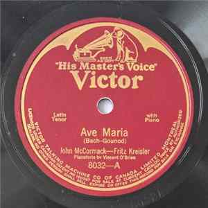 Download John McCormack - Fritz Kreisler - Ave Maria (Hail, Mary!) / Lullaby From Jocelyn (Angels Guard Thee)