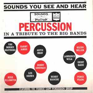 Download The Frankie Capp Percussion Group - Percussion In A Tribute To The Big Bands