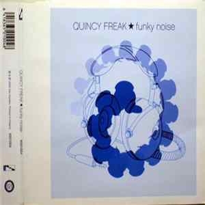 Download Quincy Freak - Funky Noise