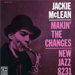 Download Jackie McLean - Makin' The Changes