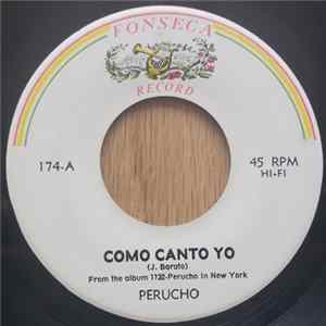 Download Perucho - Como Canto Yo / Dame Felicidad