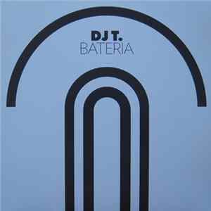 Download DJ T. - Bateria