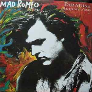 Download Mad Romeo - Paradise / Into My Arms