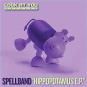 Download Spellband - Hippopotamus EP